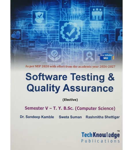Software Texting and Quality Assurance TyB.Sc-Sem 5 Computer Science Tech-Knowledge|Latest edition